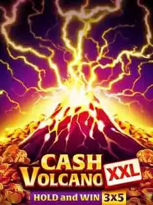 Cash Volcano XXL