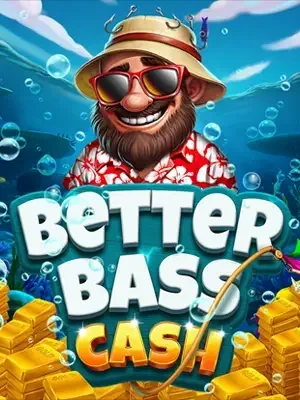 Better Bass Cash