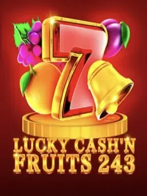 Lucky Cash'n Fruits 243